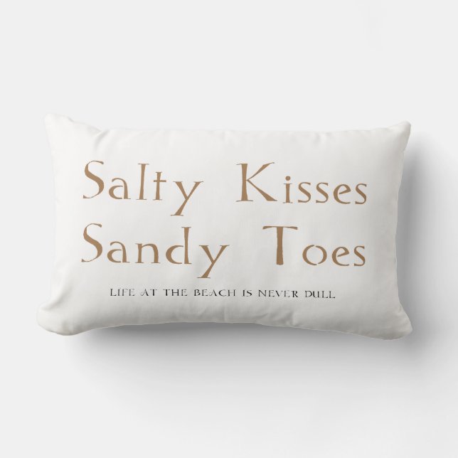 Salty Kisses Sandy Toes Kussen (Voorkant)