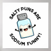 Salty Puns is een sodium Funny Funny Chemistry Pun Poster (Voorkant)