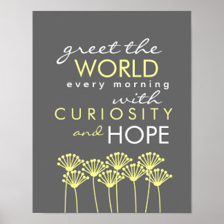 Saluez le monde avec Curiosity & Hope Cote Poster
