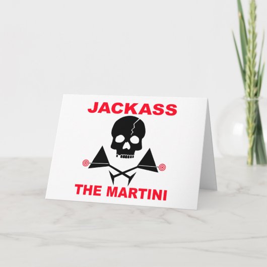 Salutation, Carte de vœux - JACKASS, Le Martini (Devant)