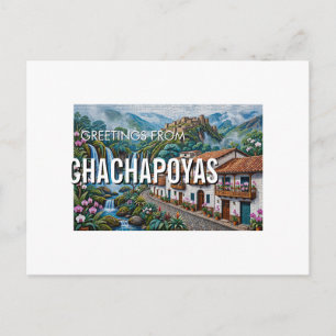 Salutations de Chachapoyas, Pérou Carte postale de