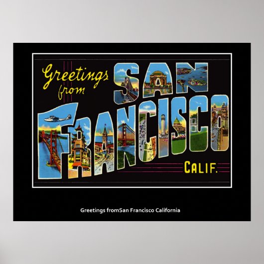 Salutations de San Francisco Californie Affiche (Devant)