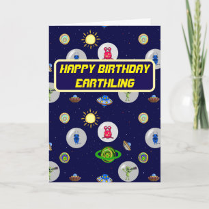 Salutations Earthling Bonne carte d'anniversaire