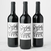 Salute, Pace, e Lunga Vita Bruiloft Wijn Etiket (Flessen)