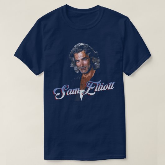 Sam Elliott als Wade Garrett van Roadhouse T-shirt (Design voorkant)