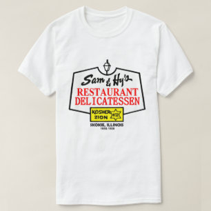 Sam & Hy's Restaurant Deli, Skokie, IL T-shirt