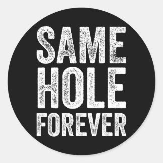 Same Hole Forever Funny Golf Bachelor Party Groom Ronde Sticker