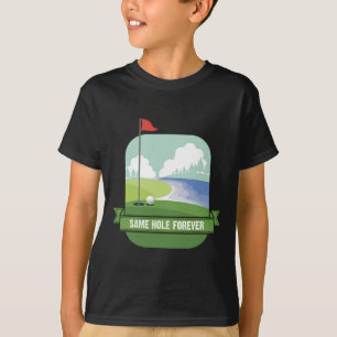 Same Hole Forever Funny Golf Bachelor Party Pre Br T-shirt