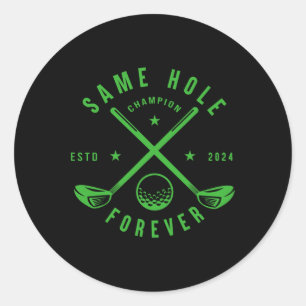 Same Hole Forever Golf Bachelorfeest Jonggezellenf Ronde Sticker