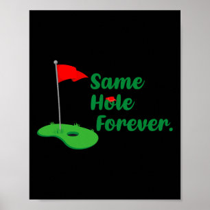 Same Hole Forever Golf vrijgezellenfeest Poster