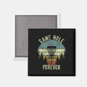 Same Hole Forever Grappige Disc Golf Bachelor Part Magneet (Voorkant / Achterkant)