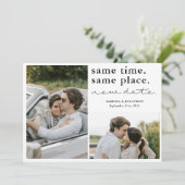 Same Time Same Place New Date Save The Date Card (Debout devant)