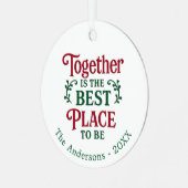Samen beste plaats citaat typografie Kerstmis Metalen Ornament (Voorkant links)