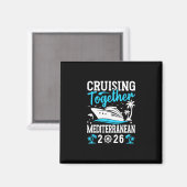Samen Cruisen Cruise Trip Middellandse Zee 2026  Magneet (Voorkant / Achterkant)