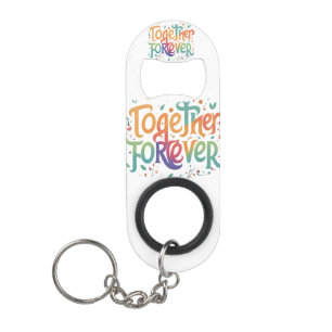 Samen Forever Mini Bottle Opener Sleutelhanger Flessenopener