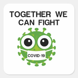 SAMEN KUNNEN WE COVID-19 BESTRIJDEN VIERKANTE STICKER