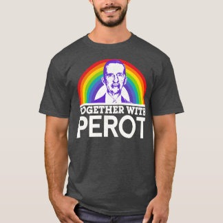 Samen met Ross Perot T-shirt