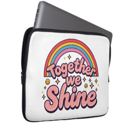 Samen Schijnen We – Regenboog Retro Pride Citaat Laptop Sleeve