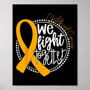 Samen strijden we voor Childhood Cancer Awareness  Poster