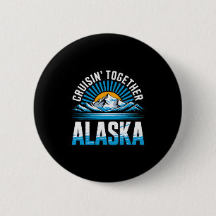 Samen varen Alaska cruise scheepsvakantie  Ronde Button 5,7 Cm