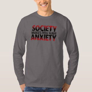 Samenleving Maakt Je Angstig Lange Mouwen T-Shirt