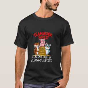 Samenwerken bespaart is leuker met vrienden! t-shirt