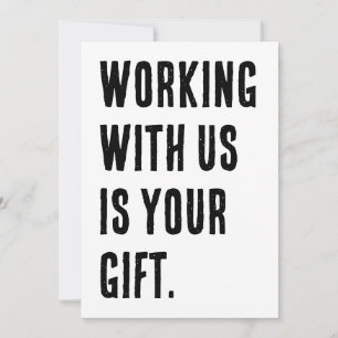 Samenwerken met ons is jouw cadeau grappige colleg kaart