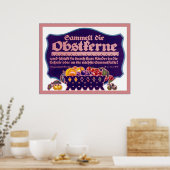 Sammelt die Obstkerne ~  WW1-Poster Poster (Keuken)