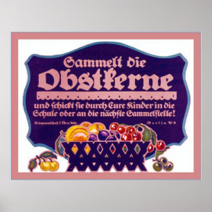 Sammelt die Obstkerne ~ WW1-Poster Poster