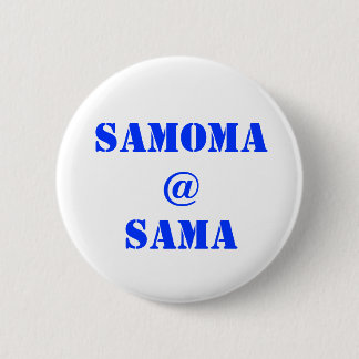 SAMOMA@SAMA RONDE BUTTON 5,7 CM