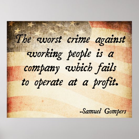 Samuel Gompers Quote Poster (Voorkant)
