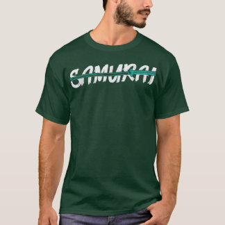 Samurai Sword Samurai Army T-shirt