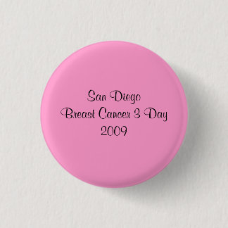 San Diego Breast Cancer 3 Dag 2009 Ronde Button 3,2 Cm