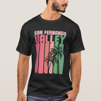 San Fernando Valley SFV Californië Van Nuys 818 Pa T-shirt