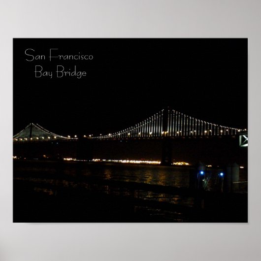 San Francisco Bay Bridge 2013 Poster (Voorkant)