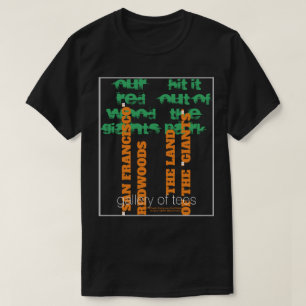 San Francisco Redwood - Land van de reuzen T-shirt