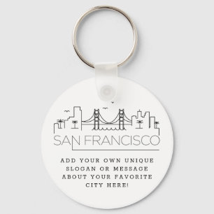 San Francisco Stylized Skyline   Aangepaste slogan Sleutelhanger