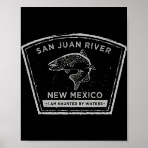 San Juan Rivier New Mexico Fly Fishing Shirt Poster