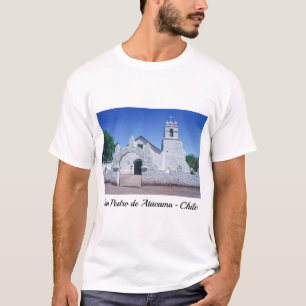 San Pedro de Atacama - Chili T-shirt