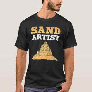 Sand Artist Sand Sandcastle en Sand Sculpture T-shirt