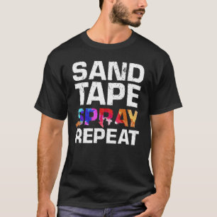 Sand Tape Spray Herhaalt Funny Automotive Car Pain T-shirt