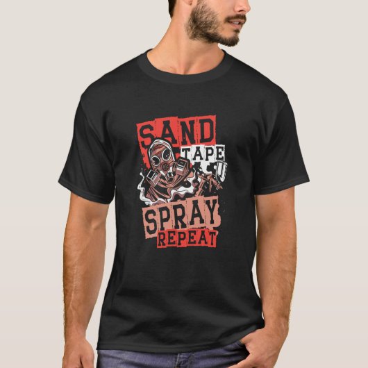 Sand Tape Spray Repeat Auto Body Painter Auto Deta T-shirt (Voorkant)