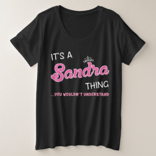 Sandra ding dat je niet zou begrijpen naam grote maat t-shirt