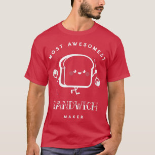 Sandwich Maker Baking Deli Sandwich Day T-shirt