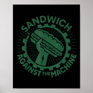 Sandwich Tegen De Machine Voor Mannen Vrouwen Poster