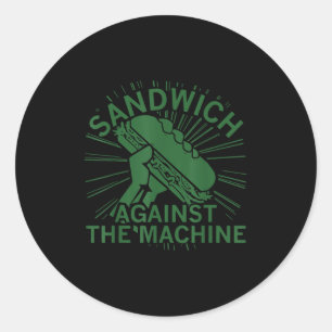 Sandwich Tegen De Machine Voor Mannen Vrouwen  Ronde Sticker
