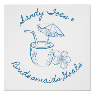 Sandy Toe & Bruidsmeisjes Doelen Kust Afscheid Van Perfect Poster