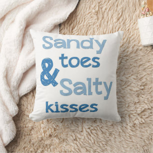 Sandy Toes Salty Kisses Coussin