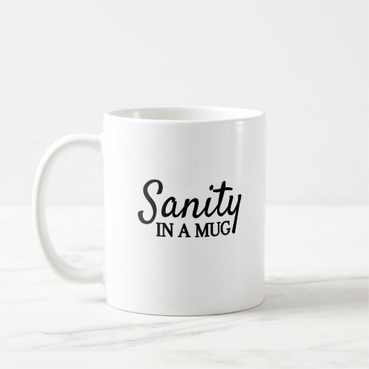 Sanité dans une tasse | Witty Mugs | Café et Humou (Gauche)