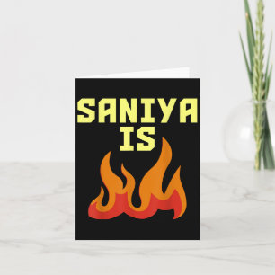 Saniya Is Fire  Kaart